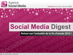 Social Media Digest : retour sur l’actualité de fin 2012 en images Social Media Digest : retour sur l’actualité de fin 2012 en images
