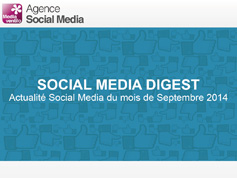 Social Media Digest : retour sur l’actualité de Septembre 2014 en images Social Media Digest : retour sur l’actualité de Septembre 2014 en images
