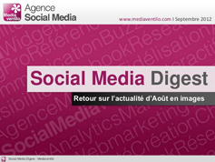 Social Media Digest n°4: retour sur l’actualité de Août en images Social Media Digest n°4: retour sur l’actualité de Août en images