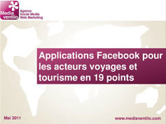 Applications Facebook pour les acteurs voyages et tourisme Applications Facebook pour les acteurs voyages et tourisme